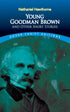 Young Goodman Brown & Other Short Stories, Nathaniel Hawthorne